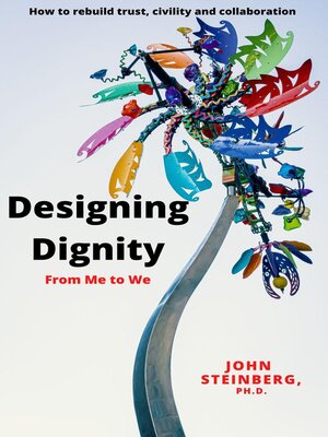 cover image of Designing Dignity--From Me to We